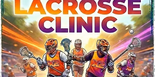 Beginners Lacrosse Clinic