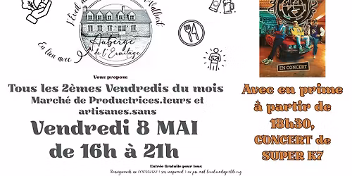 March\u00e9 et concert de SUPER K7 \u00e0 l'Ermitage St-VAlbert
