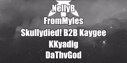 COMET LIVE, LIGHT, KING, SXLAR, NELLYB, FROM MYLES, SKULLYDIED! B2B KAYGEE,