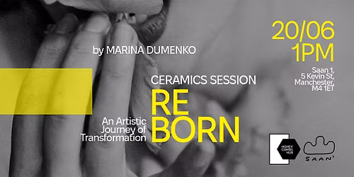 REBORN (Ceramics Session)