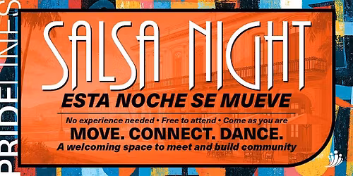 Pridelines Hermanos del sol presents: Esta Noche Se Mueve: Salsa Night !!!