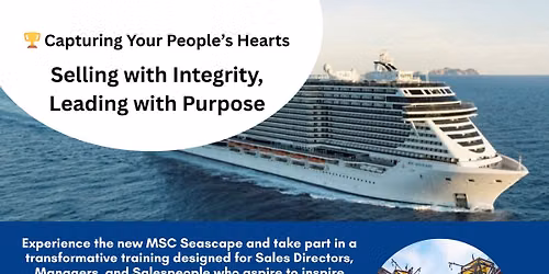 Selling with Integrity, Leading with Purpose Cruise!