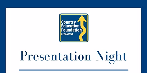Country Education Foundation of Boorowa 2026 Grantee Presentation Night