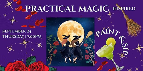 Practical Magic Paint & Sip - Sisterhood | Whittier