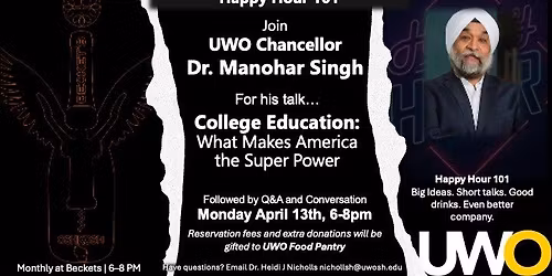 Happy Hour 101 Class 2: Chancellor Manohar Singh