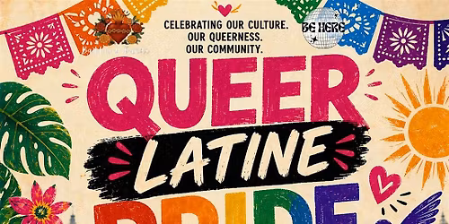 Queer Latine Pride Block Party | Oakland, CA