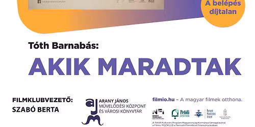 Akik maradtak \/\/ Filmio Moziklub