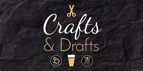 Crafts & Drafts