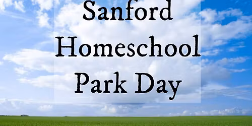 Sanford Homeschool Park Day