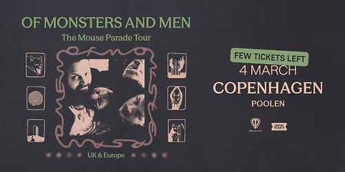 Of Monsters and Men [Support: SKAAR]  \u2013 Poolen (UDSOLGT\/VENTELISTE)