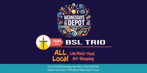 Wednesdays at the Depot featuring BSL TRIO