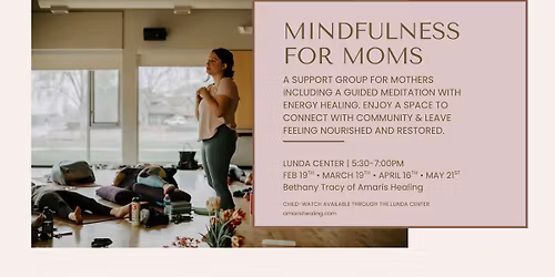 Mindfulness for Moms
