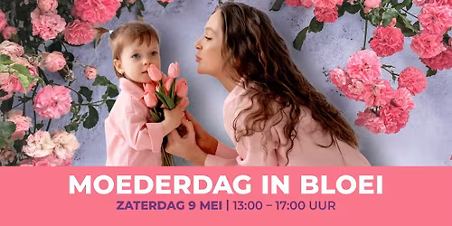 Moederdag in Bloei