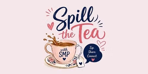 Spill the Tea with SMP
