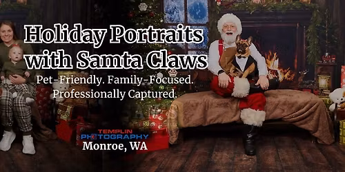 Holiday Portraits with Samta Claws - Pets & Families Welcome