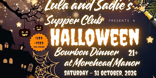 Lula and Sadie's Supper Club Halloween Bourbon Dinner