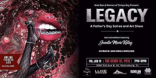 LEGACY: A Father's Day Soiree and Art Show