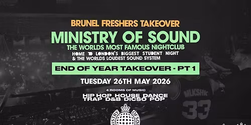 BRUNEL TAKEOEVER MINISTRY OF SOUND - END OF YEAR PT 1