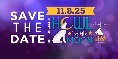 Streetdog Foundation's Howl at the Moon 2025