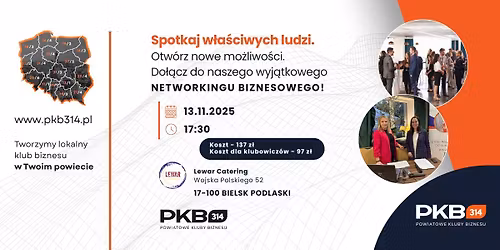 ZAPROSZENIE NA NETWORKING PRZEDSI\u0118BIORC\u00d3W Bielsk Podlaski i okolice \u2014 spotkajmy si\u0119 na \u017cywo!