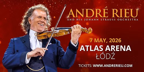 Andr\u00e9 Rieu Live in \u0141\u00f3d\u017a