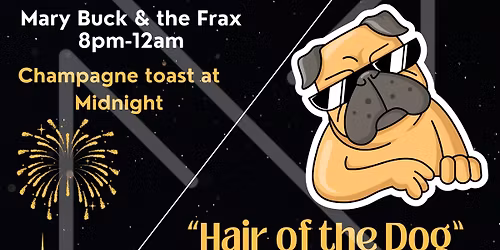 Mavericks Hangar Bar & Grill's New Year's Eve Party and New Year's Day-Hair of the Dog Day