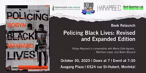 Policing Black Lives - Book Launch with Robyn Maynard and Friends