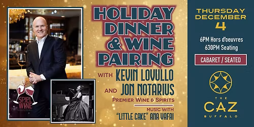 Holiday Dinner & Wine Pairing w\/ Kevin LoVullo at The Caz - Buffalo NY