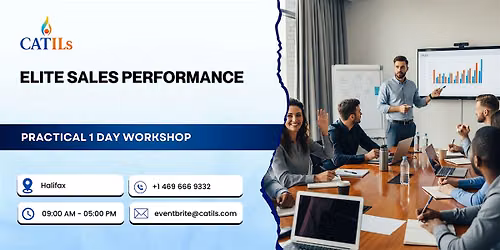 Elite Sales Performance \u2013 Dynamic 1 Day Workshop in Halifax