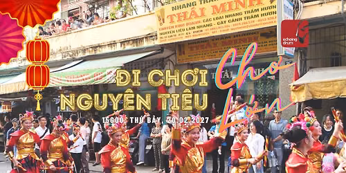 Echoing Trip Khai Xu\u00e2n | \u0110i Ch\u01a1i T\u1ebft Nguy\u00ean Ti\u00eau Ch\u1ee3 L\u1edbn 20.02.2027 (15 th\u00e1ng Gi\u00eang)