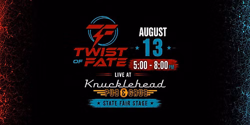 Twist of Fate at Knucklehead Pub State Fair stage