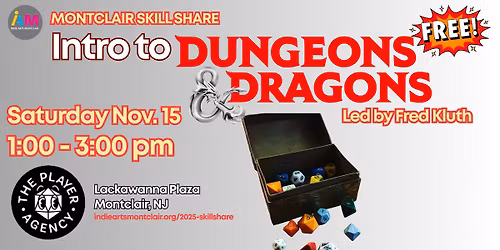 Montclair Skillshare \/ Intro to Dungeons and Dragons with Fred Kluth