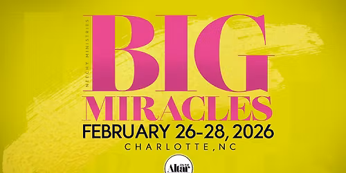 On The Altar BIG MIRACLES CONFERENCE 2026
