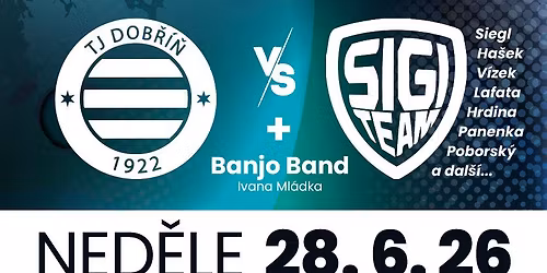 Sigiteam v Dob\u0159\u00ed\u0148i a Banjo Band Ivana Ml\u00e1dka