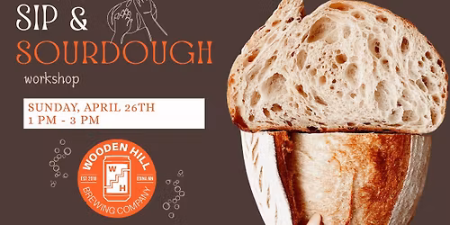 Sip & Sourdough Class - @Wooden Hill Brewing, Edina MN
