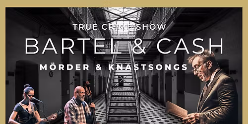 True Crime Show - M\u00f6rder & Knastsongs