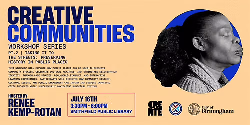 Creative Communities-Taking it to the Streets: Preserving History in Public