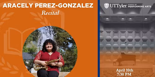 Aracely Perez-Gonzalez Recital
