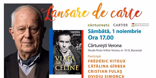 Via\u021ba lui C\u00e9lline, de Fr\u00e9d\u00e9ric Vitoux, la C\u0103rture\u0219ti Verona