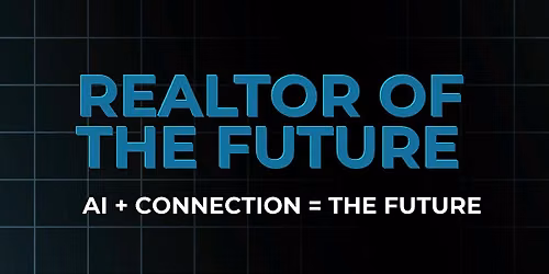 The Realtor of the Future
