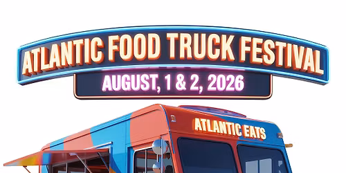 Atlantic Food Truck Festival 2026