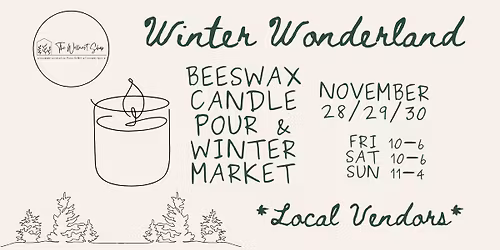 Winter Wonderland Candle Pour & Vendor Market