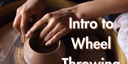 6wk Intro to Wheel Throwing with Adam Haney