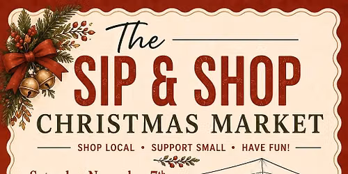 The Sip & Shop Christmas Market