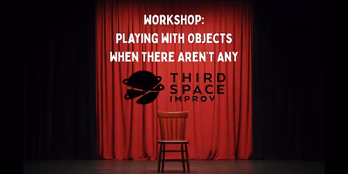 Workshop: Playing with Objects When There Aren\u2019t Any