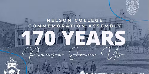 Nelson College 170 Years Commemoration Assembly