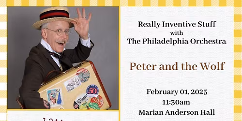 Philadelphia Orchestra - Peter and the Wolf at Kimmel Center - Marian Anderson Hall