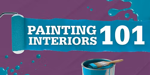 Painting Interiors 101- AM class