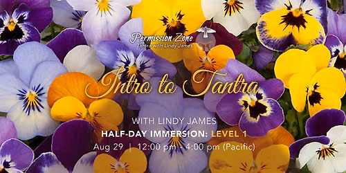 Introduction to Tantra Level 1 : Half-Day Immersion