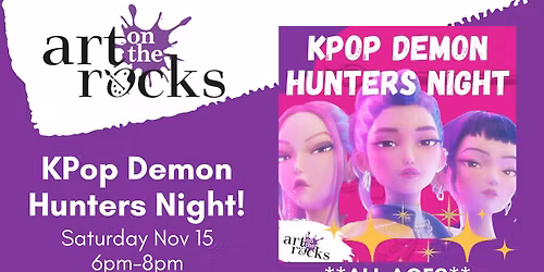 KPop Demon Hunters Night *ALL AGES*
